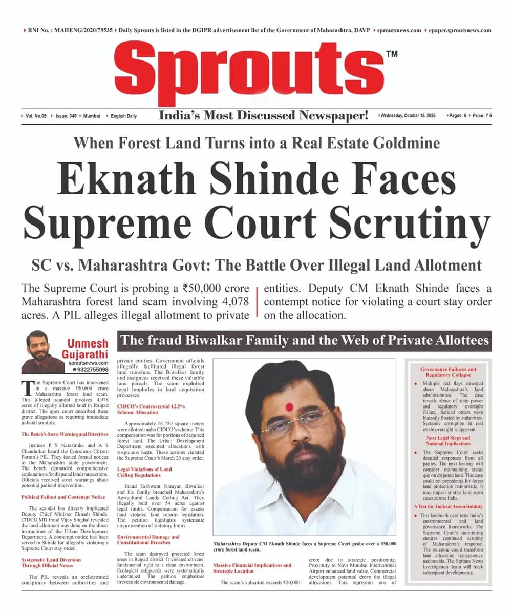Eknath Shinde Faces Supreme Court Scrutiny in ₹50,000 Crore Forest Land Scam.
