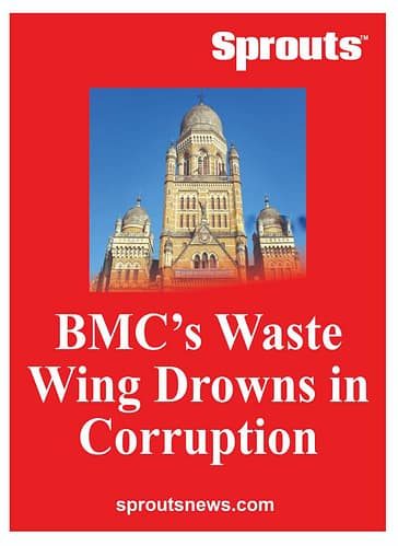 Fake Bills Loot in Mumbais Waste Wing