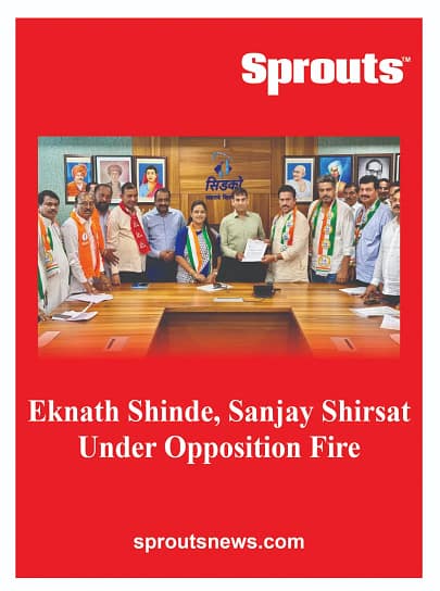 Eknath Shinde, Shirsat Under Opposition Fire