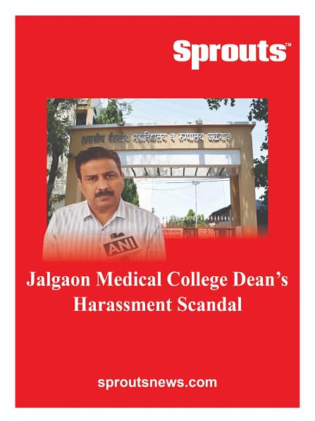 Jalgaon Medical College Dean Harassment