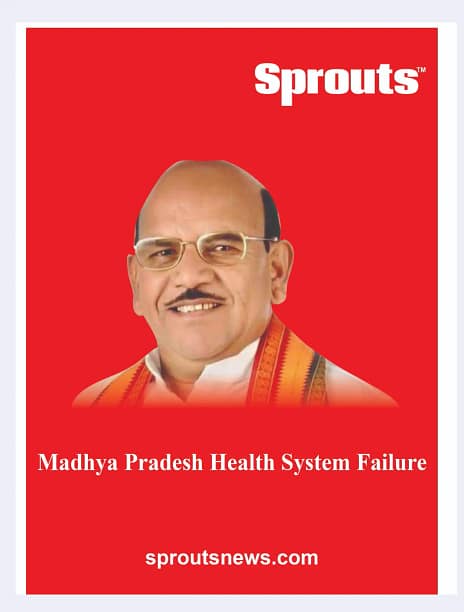 Madhya Pradesh Health System Failure